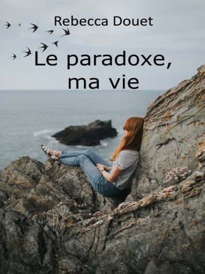 cover image of Le paradoxe, ma vie